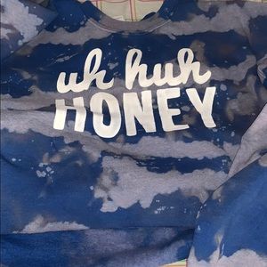 Cropped crew neck sweatshirt. “Uh Huh Honey”